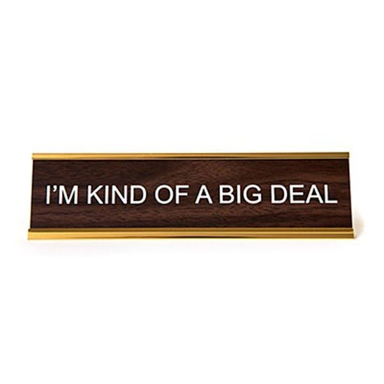 Big Deal Name Plate