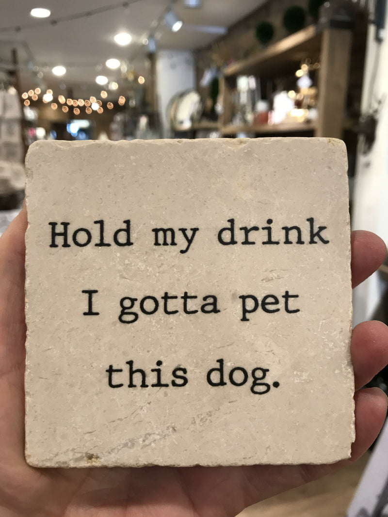 Hold My Drink-Dog