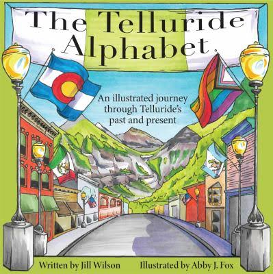 The Telluride Alphabet Book